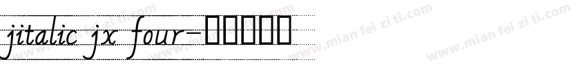 jitalic jx four字体转换